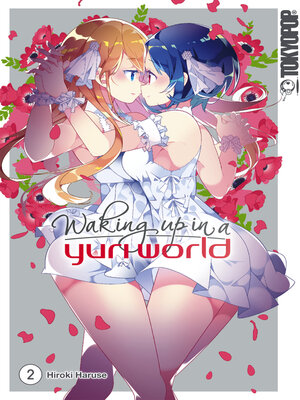 cover image of Waking up in a Yuri World, Band 02